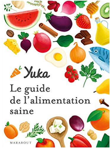 Yuka, Le guide de l'alimentation saine