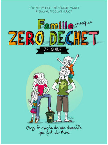 Famille z&eacute;ro d&eacute;chet