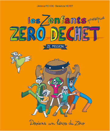 Les zenfants presque z&eacute;ro d&eacute;chet