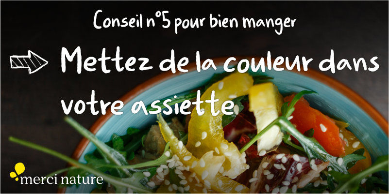 Conseil pour manger sainement.